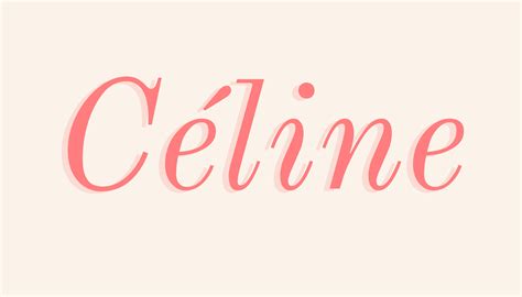 prénom céline caractère